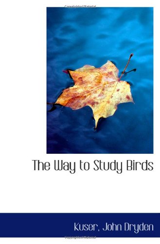 Stock image for The Way to Study Birds for sale by Revaluation Books