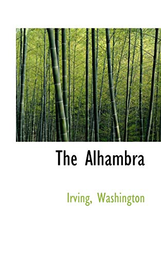 The Alhambra (9781110382750) by Irving, Washington