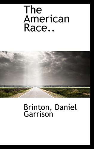The American Race. (Hardback) - Brinton Daniel Garrison