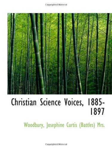 Stock image for Christian Science Voices, 1885-1897 for sale by Revaluation Books