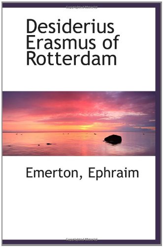 Stock image for Desiderius Erasmus of Rotterdam for sale by Revaluation Books