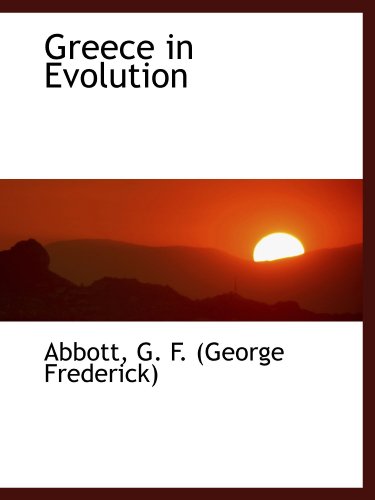 Stock image for Greece in Evolution for sale by Revaluation Books