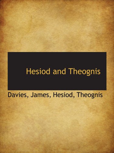 Hesiod and Theognis (9781110391516) by James