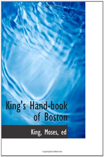 Stock image for King's Hand-book of Boston for sale by Revaluation Books