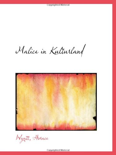 Beispielbild fr Malice in Kulturland zum Verkauf von Revaluation Books