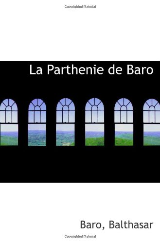 9781110395545: La Parthenie de Baro