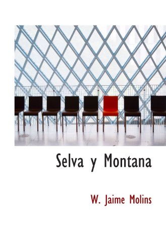 Imagen de archivo de Selva y Montana a la venta por Revaluation Books