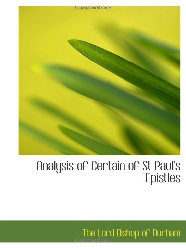 Imagen de archivo de Analysis of Certain of St Paul's Epistles a la venta por Revaluation Books