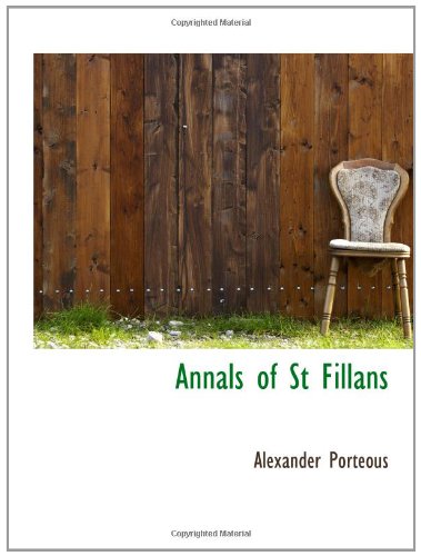 Stock image for Annals of St Fillans for sale by Revaluation Books