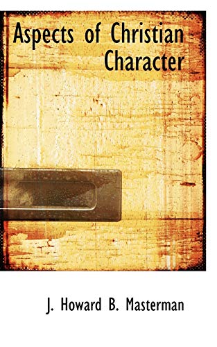 9781110406982: Aspects of Christian Character