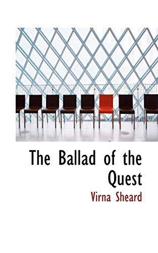 The Ballad of the Quest - Virna Sheard