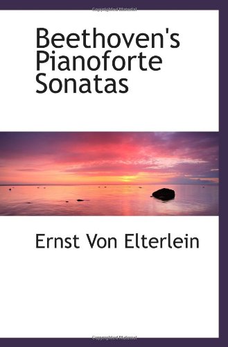 Stock image for Beethoven's Pianoforte Sonatas for sale by Revaluation Books