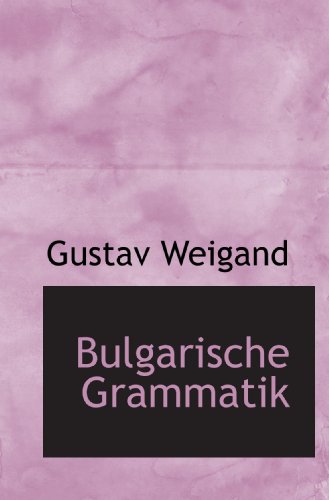 Stock image for Bulgarische Grammatik for sale by Revaluation Books