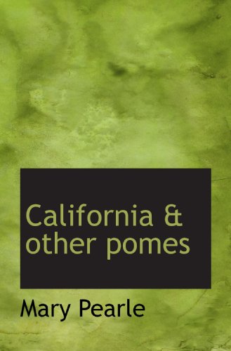 Stock image for California & other pomes for sale by Revaluation Books