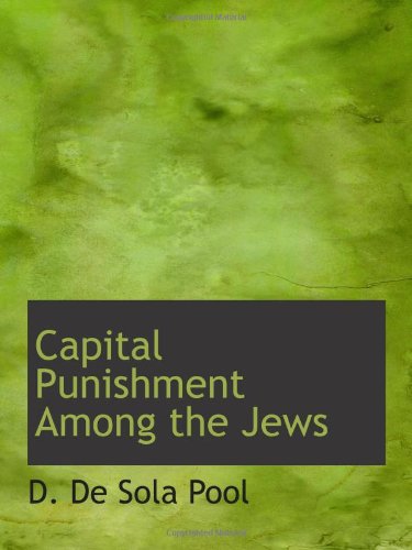 Imagen de archivo de Capital Punishment Among the Jews a la venta por Revaluation Books
