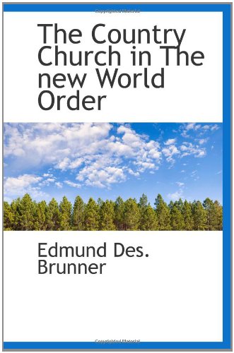 Stock image for The Country Church in The new World Order for sale by Revaluation Books