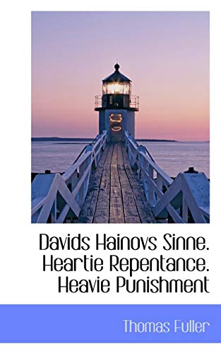 Davids Hainovs Sinne: Heartie Repentance. Heavie Punishment (9781110435524) by Fuller, Thomas