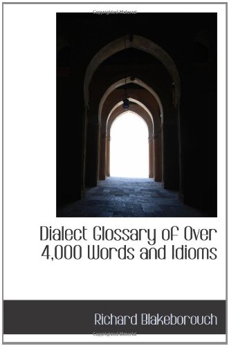 Stock-Bild f�r Dialect Glossary of Over 4,000 Words and Idioms