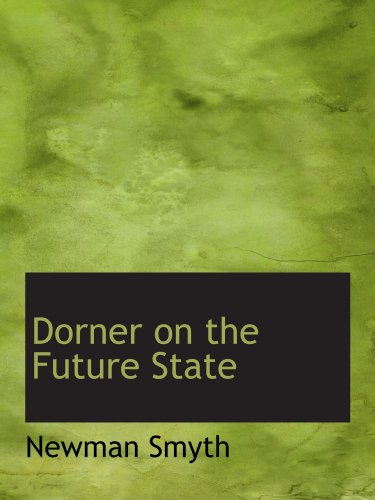 Dorner on the Future State (9781110440023) by Smyth, Newman