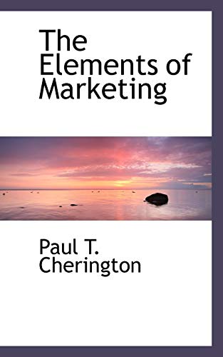 9781110446049: The Elements of Marketing