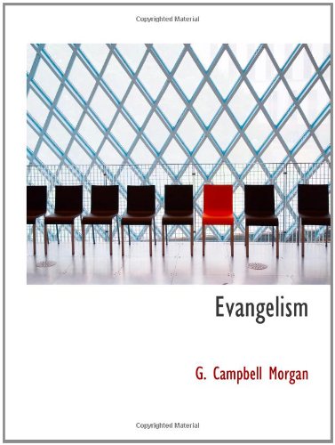 Evangelism (9781110450343) by Morgan, G. Campbell