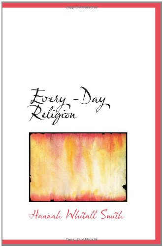 Stock image for Every -Day Religion for sale by Revaluation Books