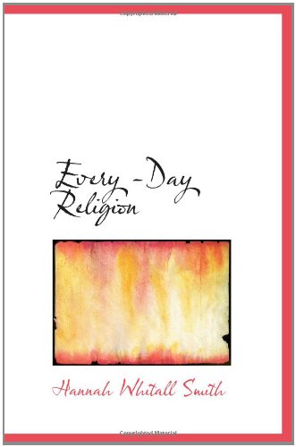 9781110450404: Every -Day Religion
