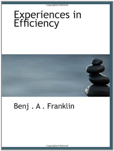 Imagen de archivo de Experiences in Efficiency a la venta por Revaluation Books