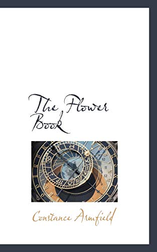 9781110454709: The Flower Book