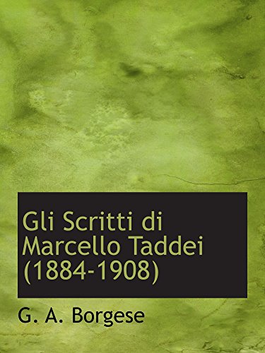 9781110462407: Gli Scritti di Marcello Taddei (1884-1908)