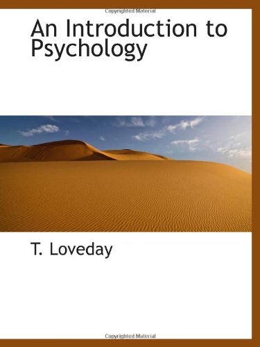 An Introduction to Psychology (9781110485048) by Loveday, T.