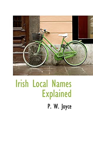 9781110485505: Irish Local Names Explained