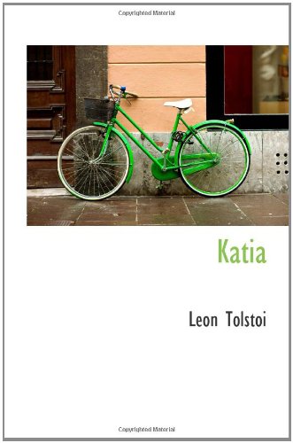 Katia (9781110489640) by Tolstoi, Leon