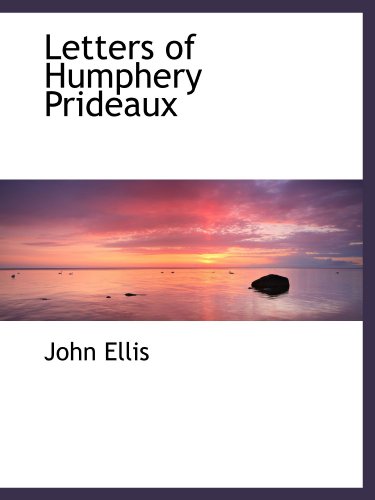9781110497508: Letters of Humphery Prideaux