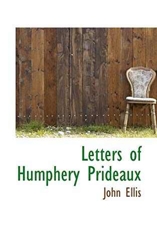 9781110497539: Letters of Humphery Prideaux