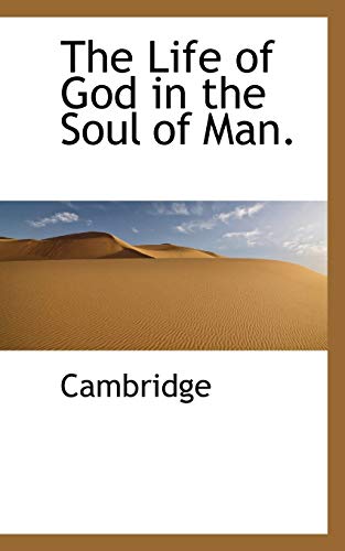 The Life of God in the Soul of Man (Paperback) - Cambridge