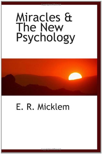 Beispielbild fr Miracles & The New Psychology zum Verkauf von Revaluation Books