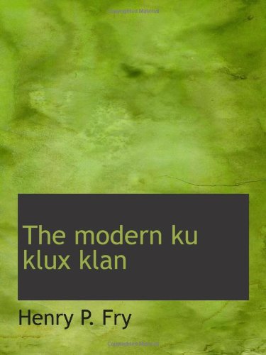 Imagen de archivo de The modern ku klux klan a la venta por Revaluation Books