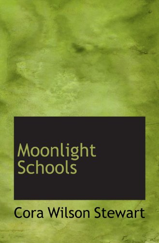 Stock image for Moonlight Schools for sale by Revaluation Books