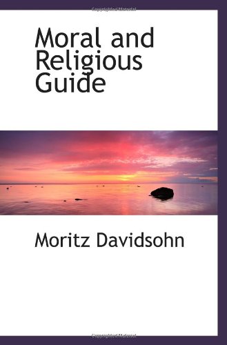 Imagen de archivo de Moral and Religious Guide a la venta por Revaluation Books