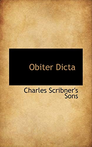 Obiter Dicta (9781110520893) by Charles Scribner's Sons