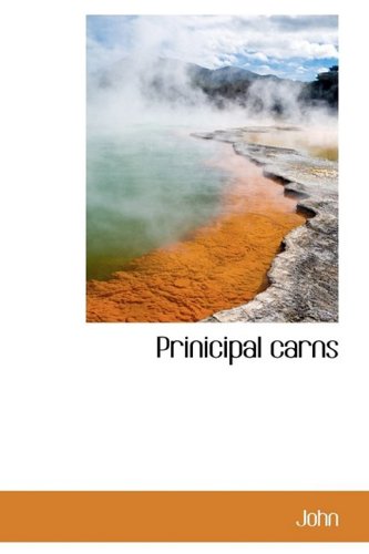 Prinicipal Carns (9781110527168) by John