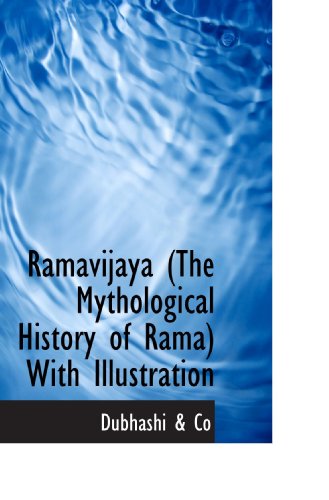 Stock image for Ramavijaya (The Mythological History of Rama) With Illustration for sale by Revaluation Books