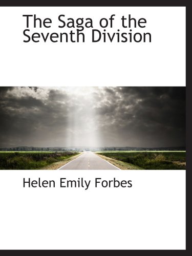 Beispielbild fr The Saga of the Seventh Division zum Verkauf von Revaluation Books