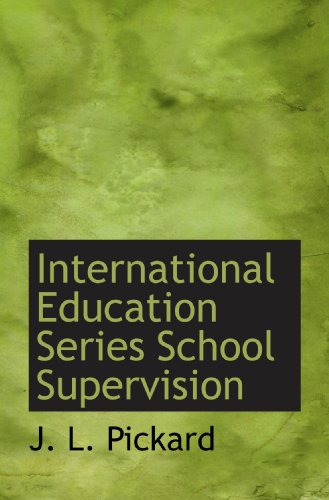 Imagen de archivo de International Education Series School Supervision a la venta por Revaluation Books