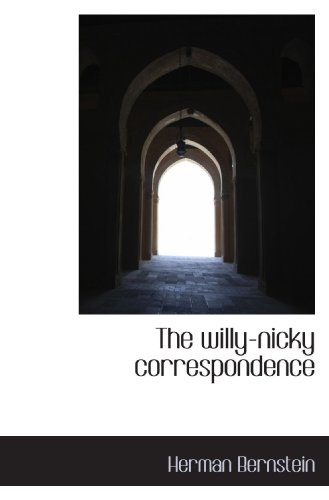 9781110543229: The willy-nicky correspondence