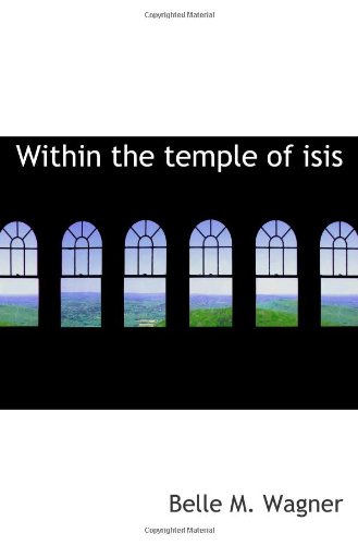 Imagen de archivo de Within the temple of isis a la venta por Revaluation Books