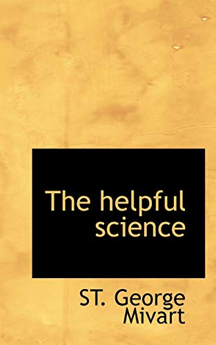 9781110551224: The Helpful Science