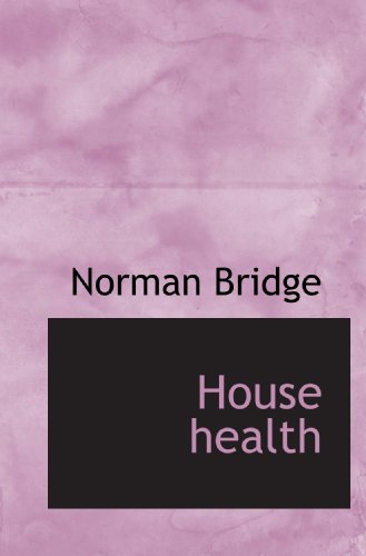 House health (9781110552016) by Bridge, Norman