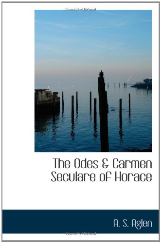 Beispielbild fr The Odes & Carmen Seculare of Horace zum Verkauf von Revaluation Books
